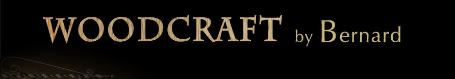 Woodcraft By Bernard